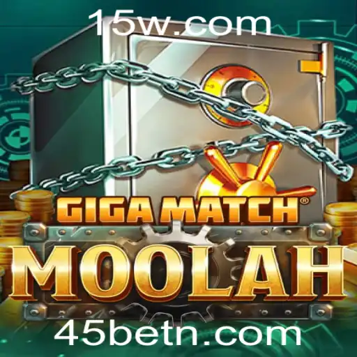 GigaMatchMoolah: Um Mergulho no Mundo do Jogo e Estratégia com 45bet