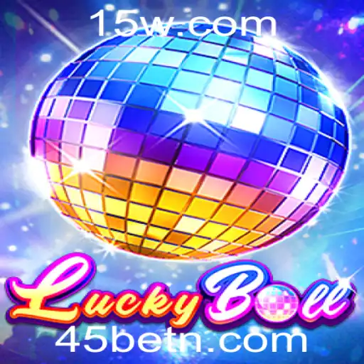 Explorando o Fascinante Mundo do LuckyBall e a Inovação da 45bet