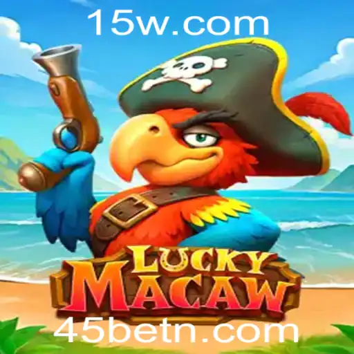 Explorando o Entusiasmante Mundo de LuckyMacaw e a Palavra-Chave 45bet